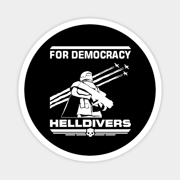 For Democracy Helldivers Magnet by Vatar